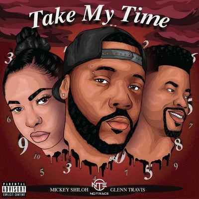 Mickey Shiloh/NoTrace/Glenn Travis Take My Time