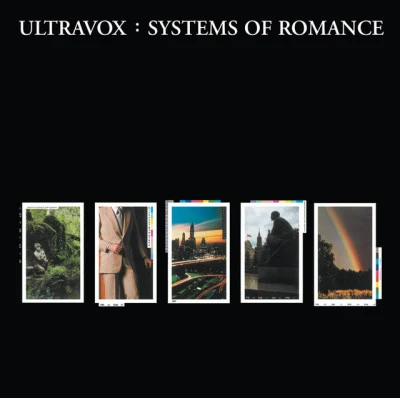 Ultravox Systems Of Romance (Remastered & Expanded)