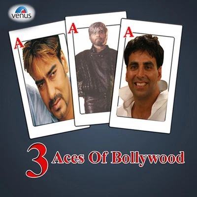 Various Artists/A.R. Rahman/Pritam/Laxmikant - Pyarelal/Viju Shah/Bappi Lahiri 3 Aces of Bollywood (NotExplicit)