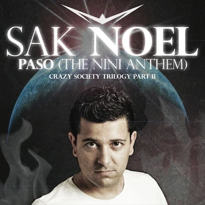 Sak Noel Paso (The Nini Anthem) (Radio Edit)