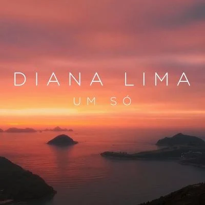 Diana Lima Um Só