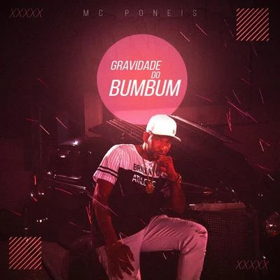 MC Poneis Gravidade Do Bumbum