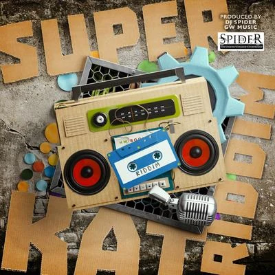 Dj Spider Super Kat Riddim