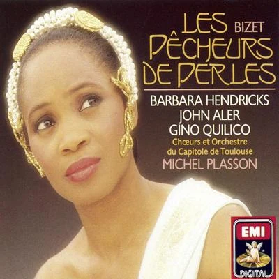 Jean-Philippe Courtis/Choeurs du Capitole de Toulouse/Barbara Hendricks/John Aler/Orchestre du Capitole de Toulouse/Michel Plasson Bizet: Les Pecheurs de Perles