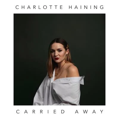 Charlotte Haining Carried Away