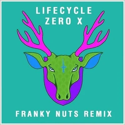 Franky Nuts Zero-X (Franky Nuts Remix)