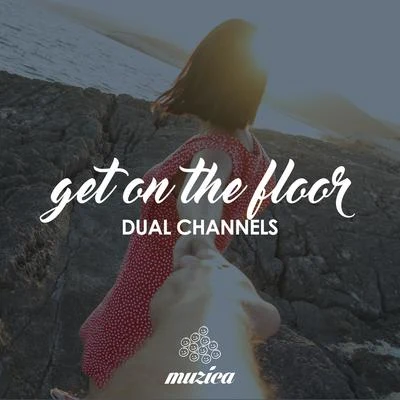 Dual Channels Get on the Floor