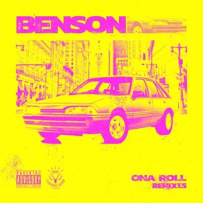 Benson Ona Roll (Remixes)