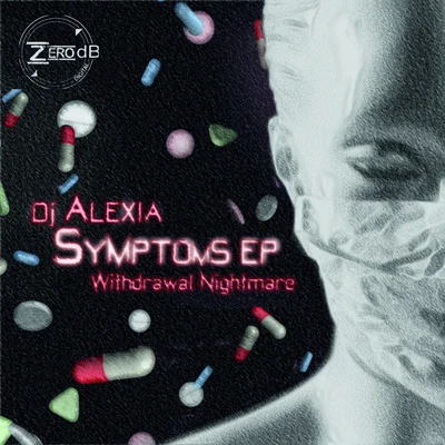 DJ Alexia Symptomos EP