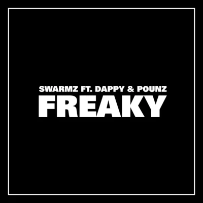 Poundz/Dappy/Swarmz Freaky