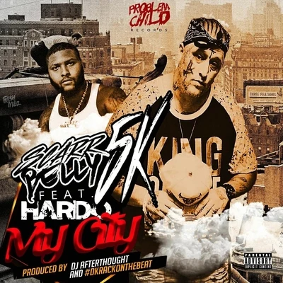 Hardo/Scarrbelly5k My City (feat. Hardo)