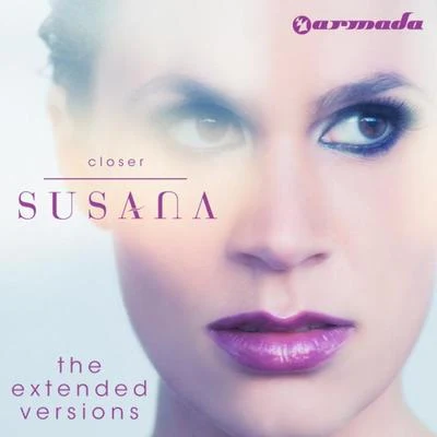 Susana Closer (The Extended Versions)