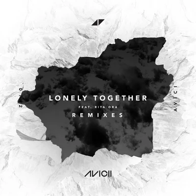 Avicii/Rita Ora Lonely Together (Remixes)