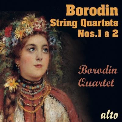 Borodin Quartet Borodin String Quartets Nos. 1 & 2