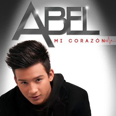 Abel Mi Corazón