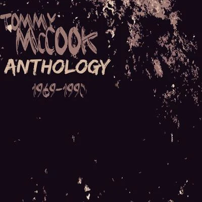 Tommy McCook Tommy McCook Anthology