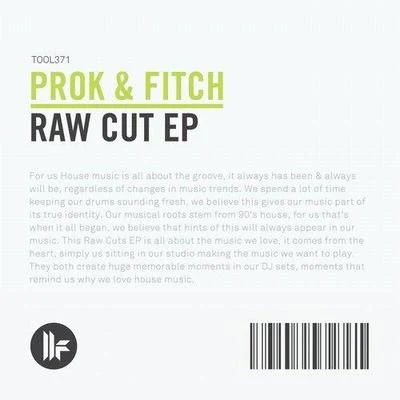 PROK &amp; FITCH Raw Cut