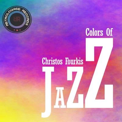 Christos Fourkis Colors of Jazz