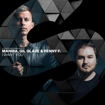 Gil Glaze/Penny F./MANIBA I Want You