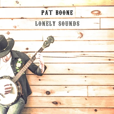 Pat Boone Lonely Sounds