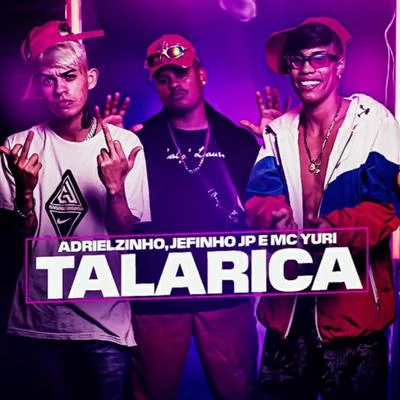 Jefinho jp/Mc Yuri/Adrielzinho Talarica