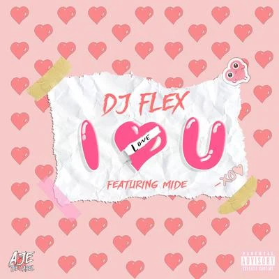 DJ Flex I Love You