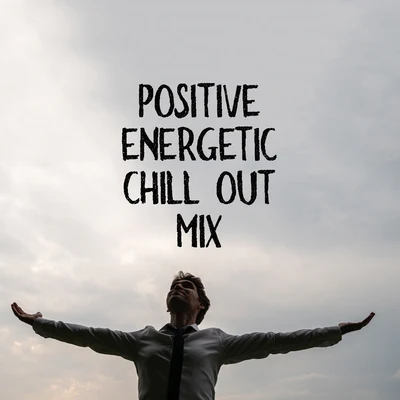 Groove Chill Out Players/Electro Lounge All Stars Positive Energetic Chill Out Mix – Relax and Enjoy The Best Summer Chillout Vibes For The Summer of 2020