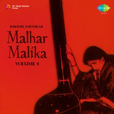 Kishori Amonkar Kishori Amonkar Malhar Malika Volume 4