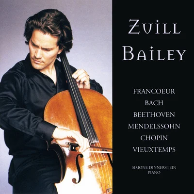 Zuill Bailey Cello Recital: Bailey, Zuill - FRANCOEUR, F.BACH, J.S.BEETHOVEN, L.MENDELSSOHN, FelixCHOPIN, F.VIEUXTEMPS, H.