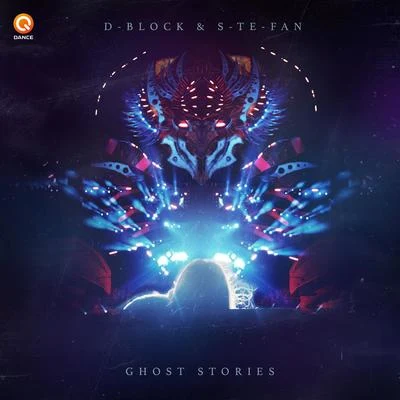 Ghost Stories/D-Block & S-te-fan Ghost Stories