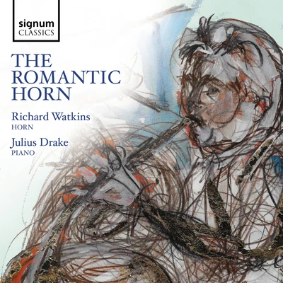 Julius Drake/Richard Watkins The Romantic Horn