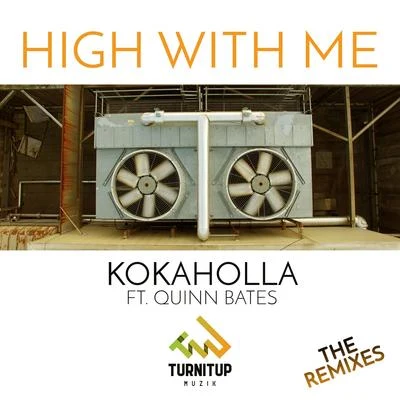 Kokaholla High With Me