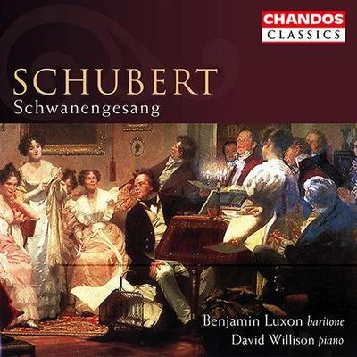 Benjamin Luxon SCHUBERT: Schwanengesang