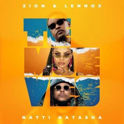 Natti Natasha/Zion & Lennox Te Mueves