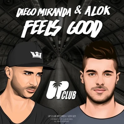 Alok/Diego Miranda Feels Good