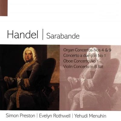 Yehudi Menuhin/Stuart Eltham/Sir John Barbirolli/Academy of St. Martin in the Fields/Hallé Orchestra/George Frideric Handel Handel Sarabande