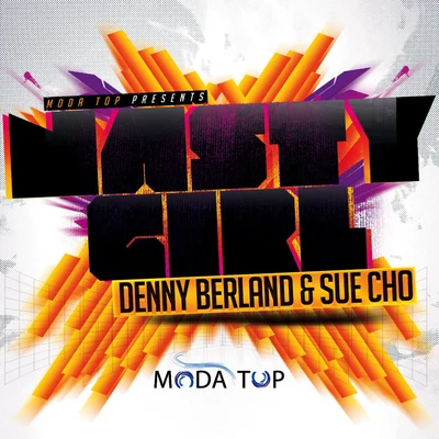 Denny Berland/Sue Cho Nasty Girl