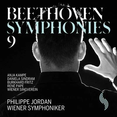 Burkhard Fritz/Rene Pape/Philippe Jordan/Vienna Symphony Orchestra/Wiener Singverein/Daniela Sindram Beethoven: Symphony No. 9 in D Minor, Op. 125 Choral (Live)