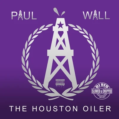 Paul Wall Houston Oiler (Slowed & Chopped)