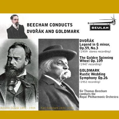 Sir Thomas Beecham Beecham Conducts Dvořák and Goldmark