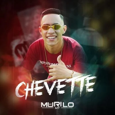 MC Murilo MT Chevette