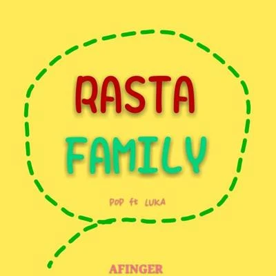 P.O.P RASTA FAMILY