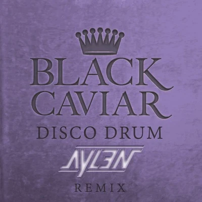 Black Caviar Disco Drum