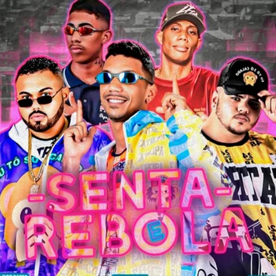 Mano Cheffe/Salah do Nordeste/Luka da Z.O Senta e Rebola (feat. MC Theuzyn & Mc Gw)