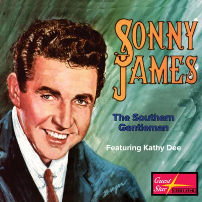 Kathy Dee/Sonny James The Southern Gentleman