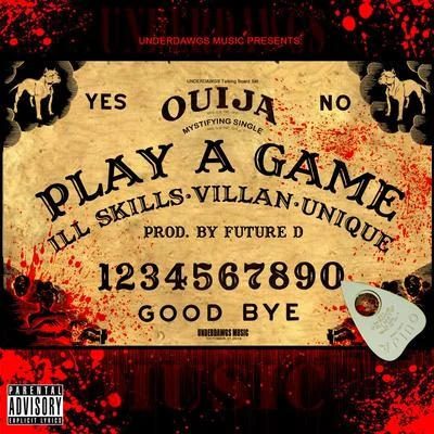 Unique/Villan/Ill Skills Play a Game