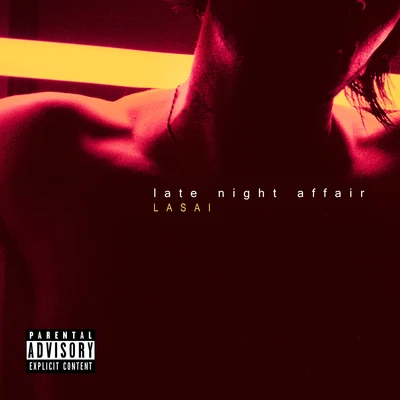 Lasai Late Night Affair