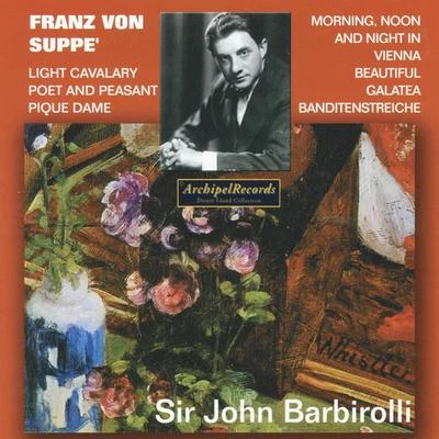 Sir John Barbirolli/Hallé Orchestra Franz Von Suppe': Overtures, Frédéric Chopin: Piano Concerto No. 1 In E minor, Op. 11