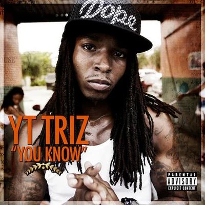 YT Triz You Know - Single