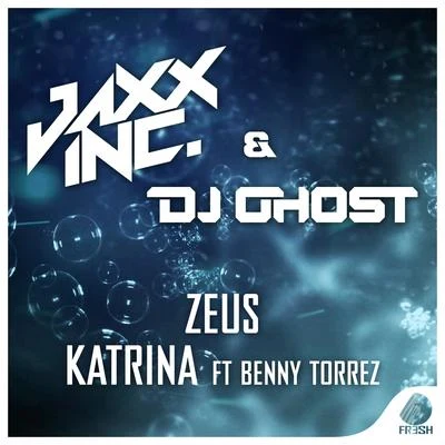 Jaxx Inc./Dj Ghost Zeus